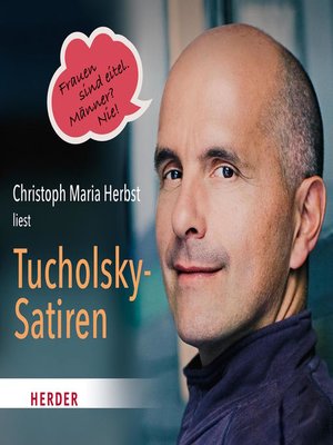 cover image of Christoph Maria Herbst liest Tucholsky-Satiren